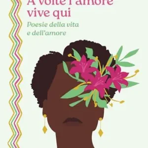 A volte l‘amore vive qui Ultime Pezzi