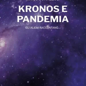 Kronos e pandemia. Gli alieni raccontano... Di Tendenza
