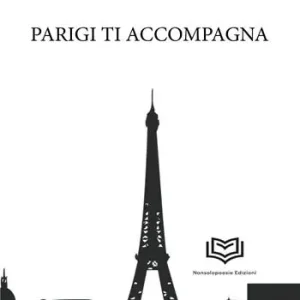 Offerta Parigi ti accompagna
