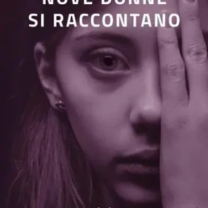 Nove donne si raccontano Nuova Collezione