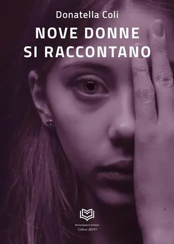 Nove donne si raccontano Nuova Collezione