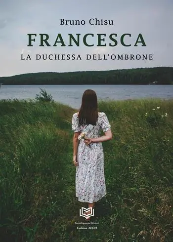 Francesca. La duchessa dell‘ombrone Occasione Imperdibile