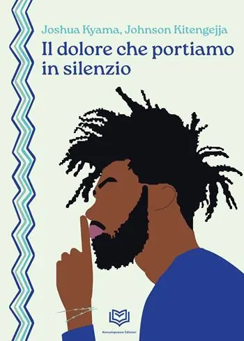 Il dolore che portiamo in silenzio. Ediz. bilingue Pagamento Sicuro