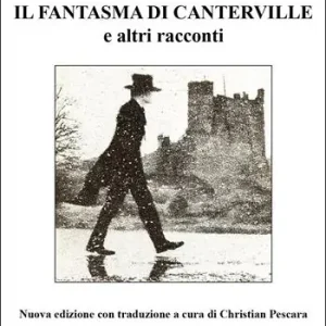 Ultima Occasione Il fantasma di Canterville e altri racconti