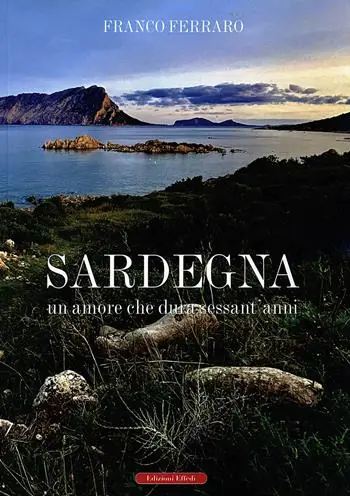 Sardegna. Un amore che dura sessant‘anni Promozione