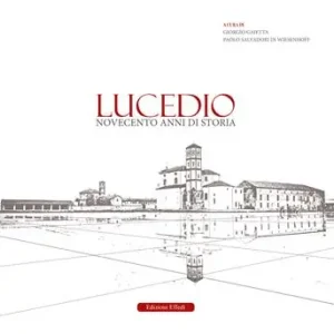 Prezzo Scontato Lucedio. Novecento anni di storia