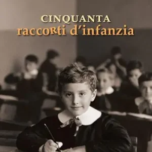 Spedito Oggi Cinquanta raccorti d’infanzia
