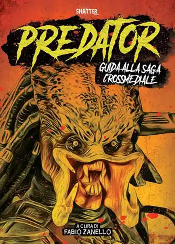 Predator. Guida alla saga crossmediale Offerta