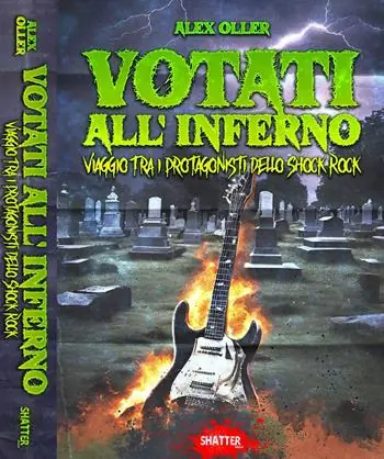Votati all‘inferno. Viaggio tra i protagonisti dello Shock Rock Ultime Pezzi