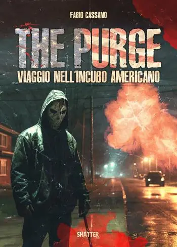 The purge. Viaggio nell‘incubo americano Professionale