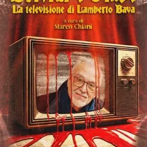 Brividi e fiabe. La televisione di Lamberto Bava Compra Oggi Stesso