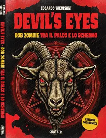 Ultime Pezzi Devil‘s eyes Rob Zombie tra il palco e lo schermo