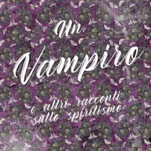 Occasione Un vampiro. E altri racconti sullo spiritismo