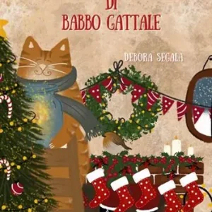 Promozione Pablo e l‘arrivo di Babbo Gattale. Ediz. illustrata