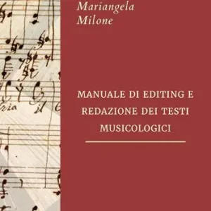Manuale di editing e redazione dei testi musicologici Promo Stagionale