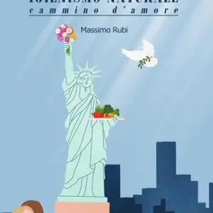 Vendita Finale Igienismo naturale. Cammino d‘amore