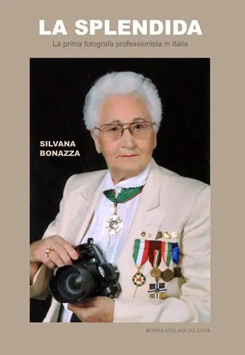 Promozione La splendida. La prima fotografa professionista in Italia. Ediz. illustrata