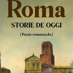 Roma. Storie de oggi (poesie romanesche) Super Prezzo