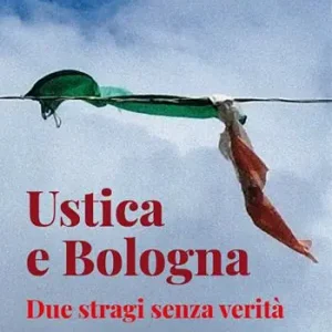 Occasione Ustica e Bologna. Due stragi senza verità