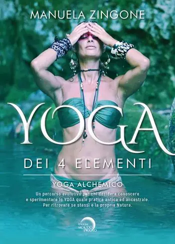 Yoga dei 4 elementi. Yoga alchemico Professionale