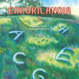 Solo Oggi Errorilandia. Vol. 2