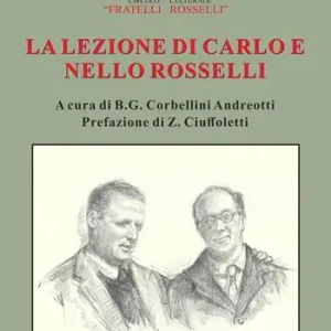 Solo Oggi La lezione di Carlo e Nello Rosselli