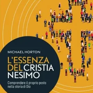 Professionale L‘ essenza del cristianesimo. Comprendere il proprio posto nella storia di Dio