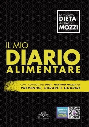 Direttamente Dal Produttore Il mio diario alimentare. Per prevenire, curare e guarire