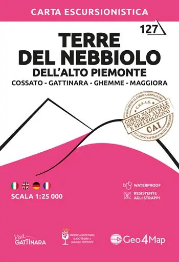 Prezzo Conveniente 127 Terre del Nebbiolo dell‘alto Piemonte. Cossato, Gattinara, Ghemme, Maggiora. Carta escursionistica 1 25.000. Ediz. multilingue