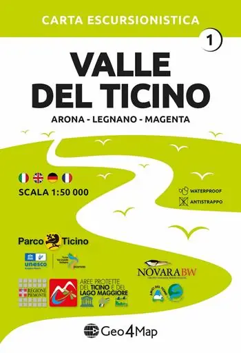 01 Valle del Ticino Arona, Legnano, Magenta. Carta escursionistica 1 50.000. Ediz. multilingue Quantità Limitata