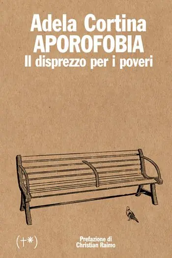 Novità Aporofobia. Il disprezzo per i poveri. Ediz. integrale