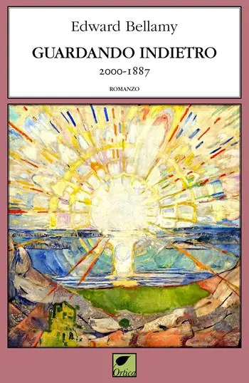 Guardando indietro 2000-1887. Ediz. integrale Reso Gratuito