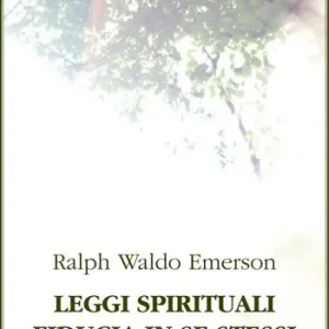 A Buon Prezzo Leggi spirituali, fiducia in se stessi. Ediz. integrale