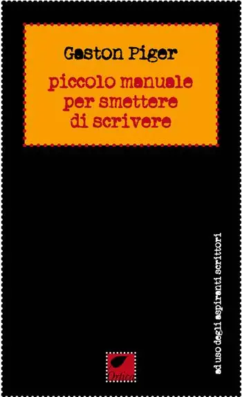 Piccolo manuale per smettere di scrivere Super Prezzo