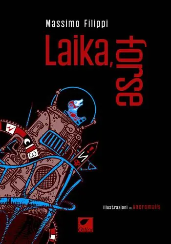 Laika, forse Soddisfatti O Rimborsati