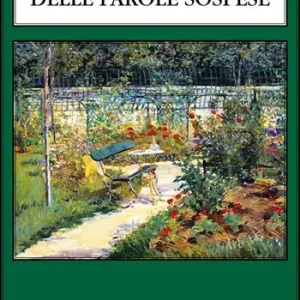 Il giardino delle parole sospese Spedito Oggi