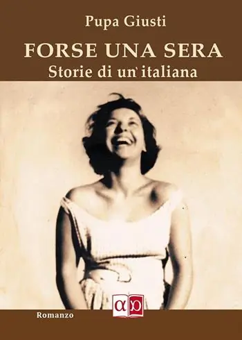 Forse una sera. Storie di un‘italiana Esclusivo