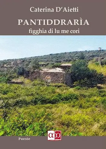 Bestseller Pantiddraria. Figghia di lu me cori