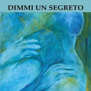 Prezzo Scontato Dimmi un segreto