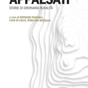 Appaesati. Storie di ordinaria ruralità Promozione