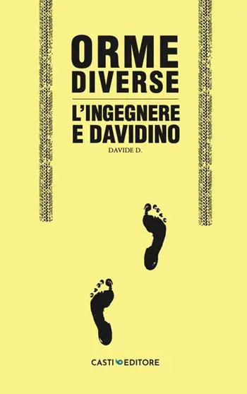 Super Prezzo Orme diverse. L‘ingegnere e Davidino