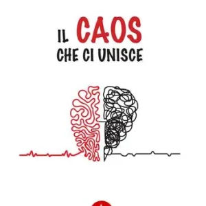 Il caos che ci unisce Spedito Oggi