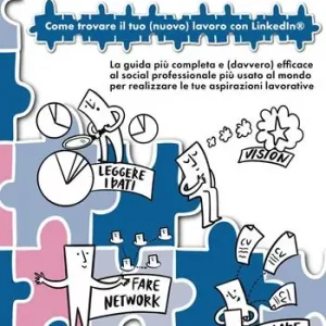LinkToJob. Come trovare il tuo (nuovo) lavoro su LinkedIn® Prezzo Scontato