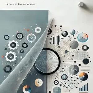 Squarciare il velame del futuro. La ricerca qualitativa nelle scienze comportamentali metodi, strumenti e tecniche di ricerca e facilitazione Popolare