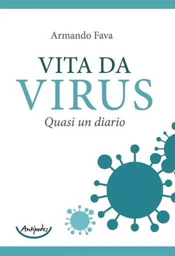 Novità Vita da virus. Quasi un diario
