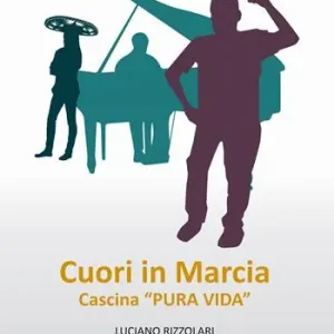Bestseller Cuori in marcia. Cascina «Pura Vida»