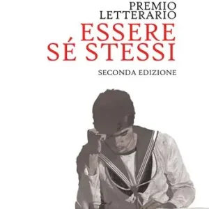 Ultime Pezzi Essere sé stessi. Premio letterario. Raccolta di 52 racconti partecipanti. Seconda edizione