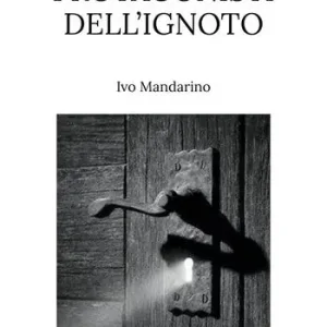 Protagonisti dell‘ignoto Promozione