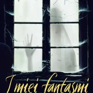 I miei fantasmi Consegna Rapida