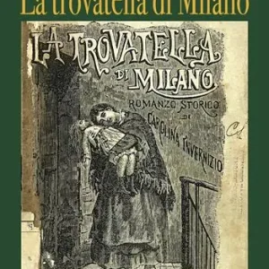 Miglior Prezzo La trovatella di Milano
